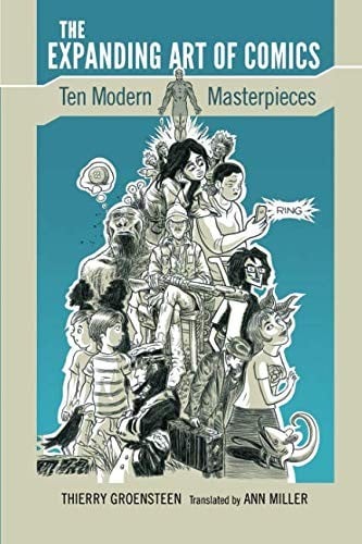 The Expanding Art of Comics: Ten Modern Masterpieces