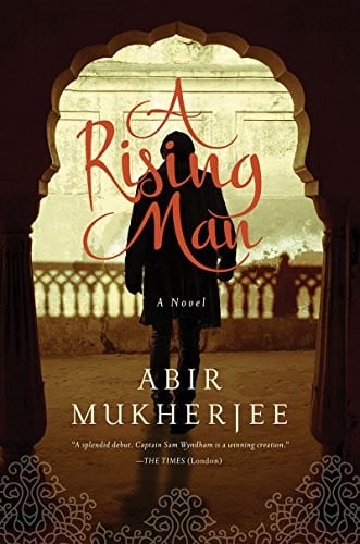 A Rising Man: A Novel