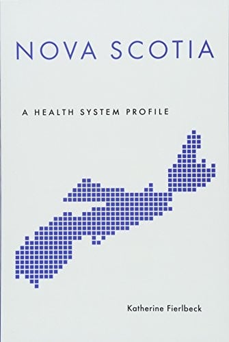 Nova Scotia: A Health System Profile