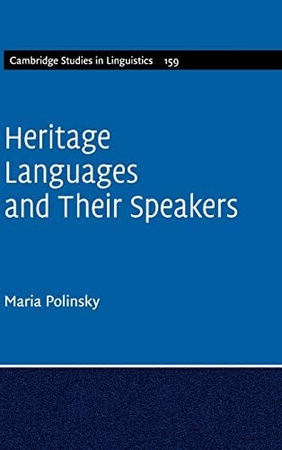 Heritage Languages and their Speakers
