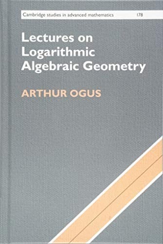 Lectures on Logarithmic Algebraic Geometry
