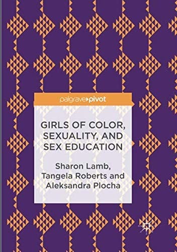 Girls of Color, Sexuality, and Sex Education