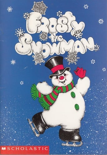 Frosty the Snowman: with Easy Recipe