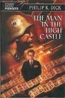 The Man In The High Castle (SFBC 50th Anniversary Collection)