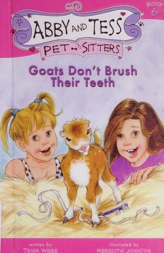 Goats don't brush their teeth
