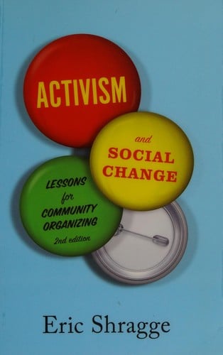 Activism and social change: lessons for community organizing