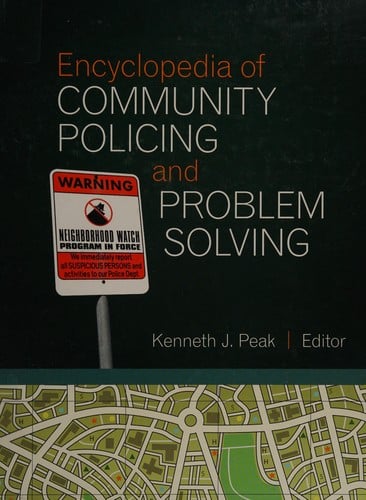 Encyclopedia of community policing and problem solving
