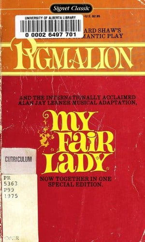 Pygmalion/My Fair Lady