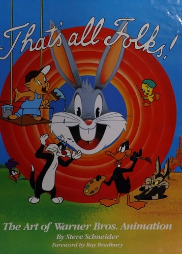 That's all folks!: the art of Warner Bros. animation