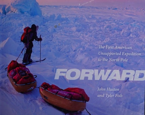 Forward: the first American unsupported expedition to the North Pole