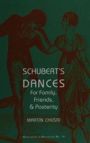Schubert's dances: for family, friends, and posterity