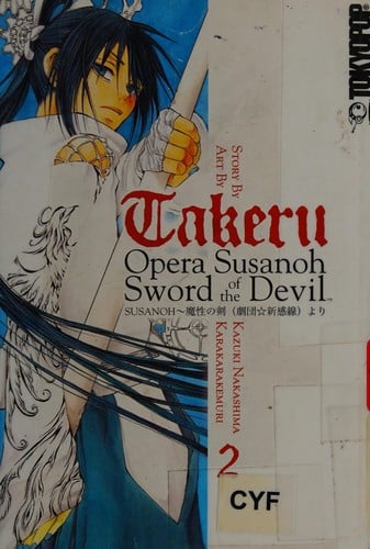 Takeru: Opera Susanoh, sword of the devil