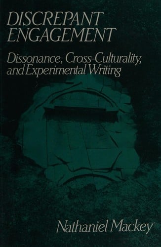 Discrepant engagement: dissonance, cross-culturality, and experimental writing