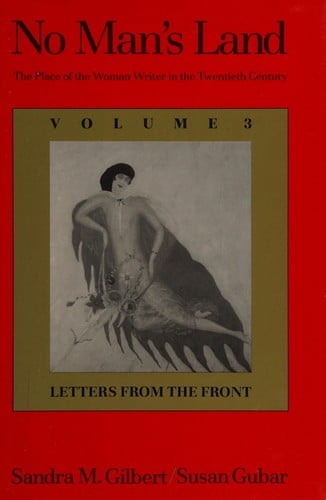 No Man's Land:The Place of the Woman Writer in the Twentieth Centrury Volume 2: Sex Changes