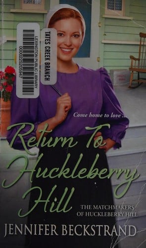 Return to Huckleberry Hill