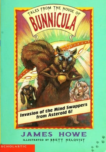Invasion of the Mind Swappers from Asteroid 6! (Tales from the House of Bunnicula, #2)