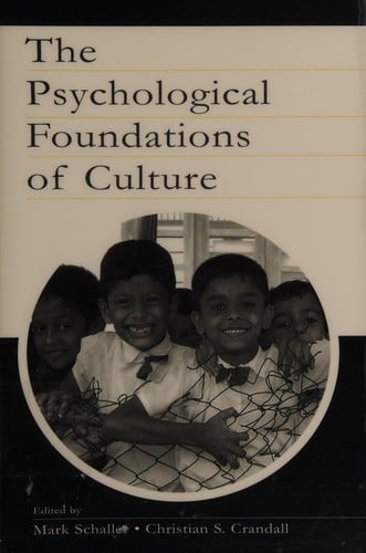 The psychological foundations of culture