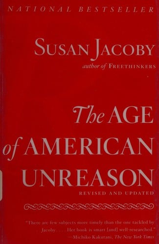 The age of American unreason