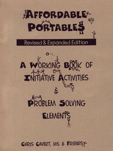Affordable Portables: A Working Book of Initiative Activities & Problem Solving Elements