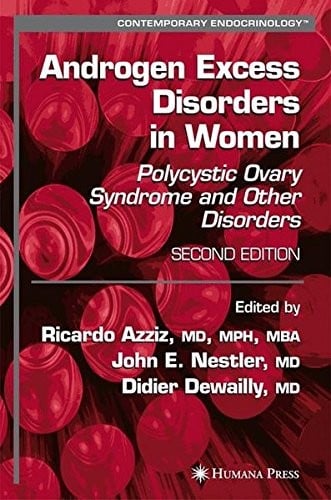 Androgen Excess Disorders in Women: Polycystic Ovary Syndrome and Other Disorders