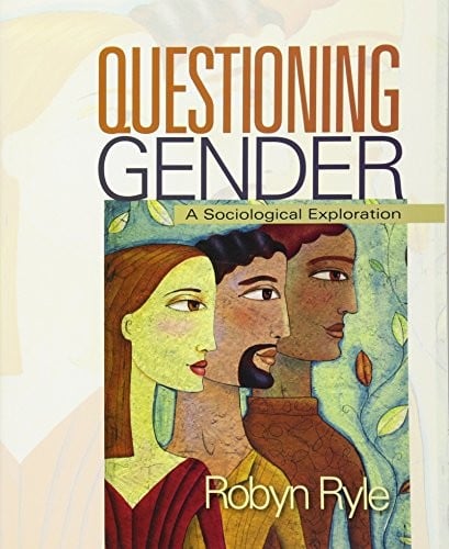 Questioning Gender: A Sociological Exploration