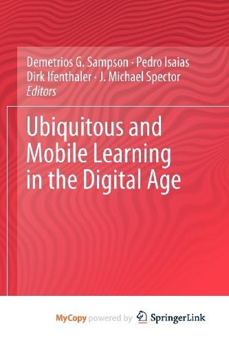 Ubiquitous and Mobile Learning in the Digital Age