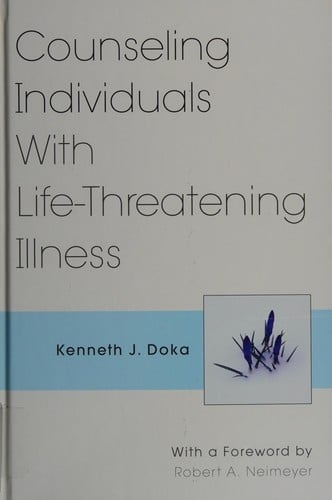 Counseling individuals with life-threatening illness