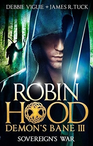 Sovereign's War : Robin Hood: Demon Bane 3