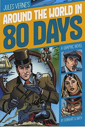Jules Verne's Around the World in 80 Days: A Graphic Novel