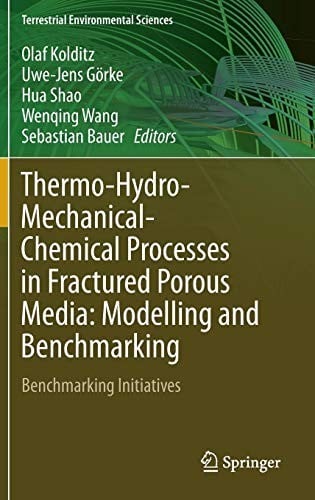Thermo-Hydro-Mechanical-Chemical Processes in Fractured Porous Media : Modelling and Benchmarking: Benchmarking Initiatives