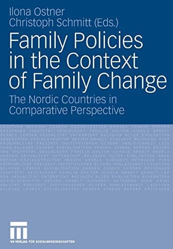 Family Policies in the Context of Family Change: The Nordic Countries in Comparative Perspective