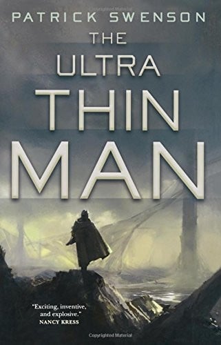 The Ultra Thin Man: A Science Fiction Novel