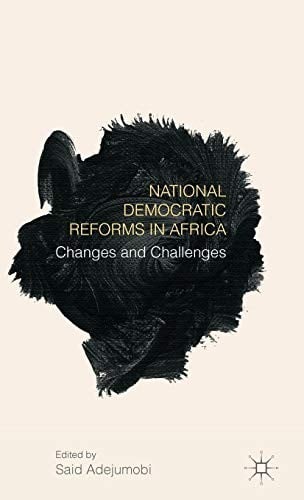 National Democratic Reforms in Africa: Changes and Challenges