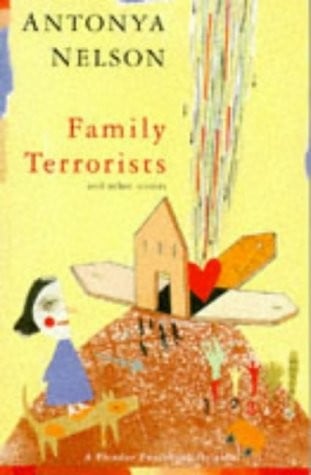 Family Terrorists: A Novella and Seven Stories