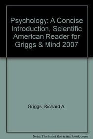 Psychology: A Concise Introduction, Scientific American Reader for Griggs & Mind 2007