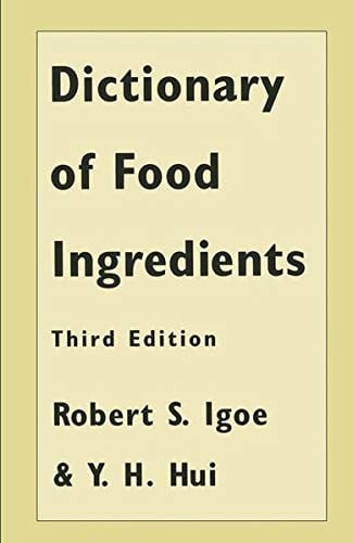 Dictionary of Food Ingredients