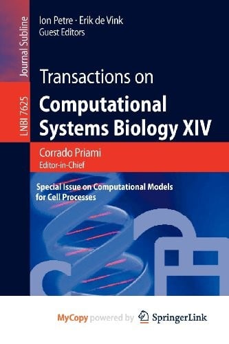 Transactions on Computational Systems Biology XIV: Special Issue on Computational Models for Cell Processes