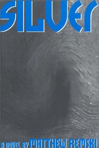 Silver: a novel