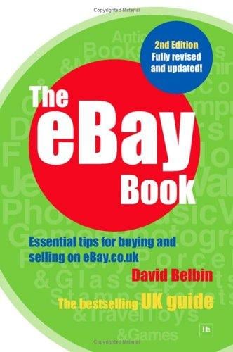 The eBay Book: Essential Tips for Buying and Selling on eBay.co.uk