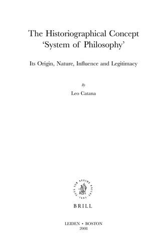 The historiographical concept 'system of philosophy': its origin, nature, influence, and legitimacy