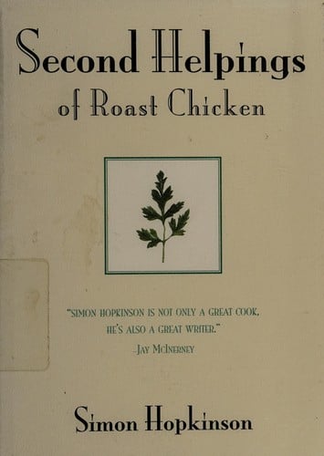 Second helpings of roast chicken: a recipe book