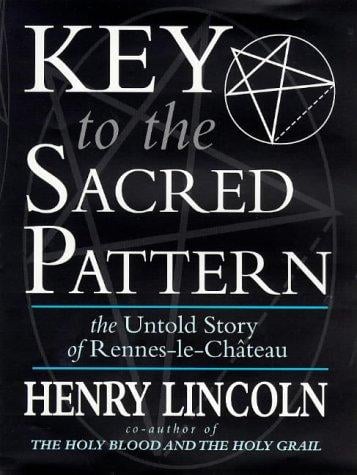 Key to the Sacred Pattern the Untold Sto