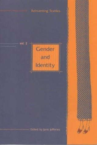 Gender and Identity (Reinventing Textiles)