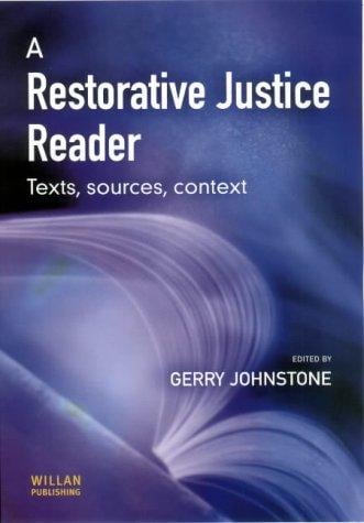 Restorative Justice Reader: Texts, Sources, Context