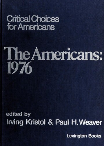 The Americans, 1976: an inquiry into fundamental concepts of man underlying various U.S. institutions