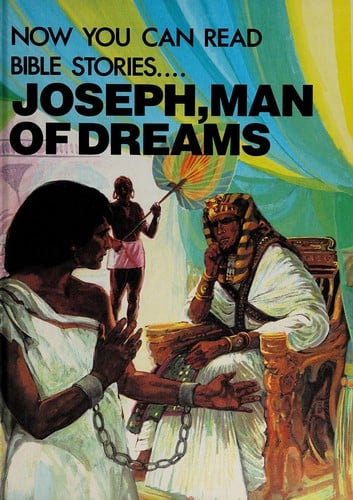 Joseph, man of dreams