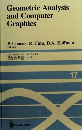 Geometric analysis and computer graphics: proceedings of a workshop held May 23-25, 1988