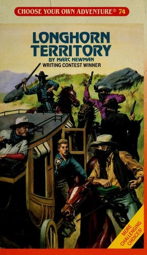 Longhorn Territory: Choose Your Own Adventure #74