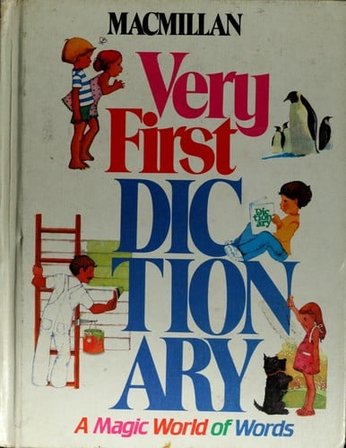 Macmillan very first dictionary: a magic world of words