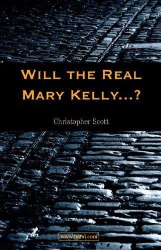 Will the Real Mary Kelly. . .?